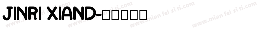 JINRI XIAND字体转换